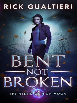 cover image of Bent, Not Broken